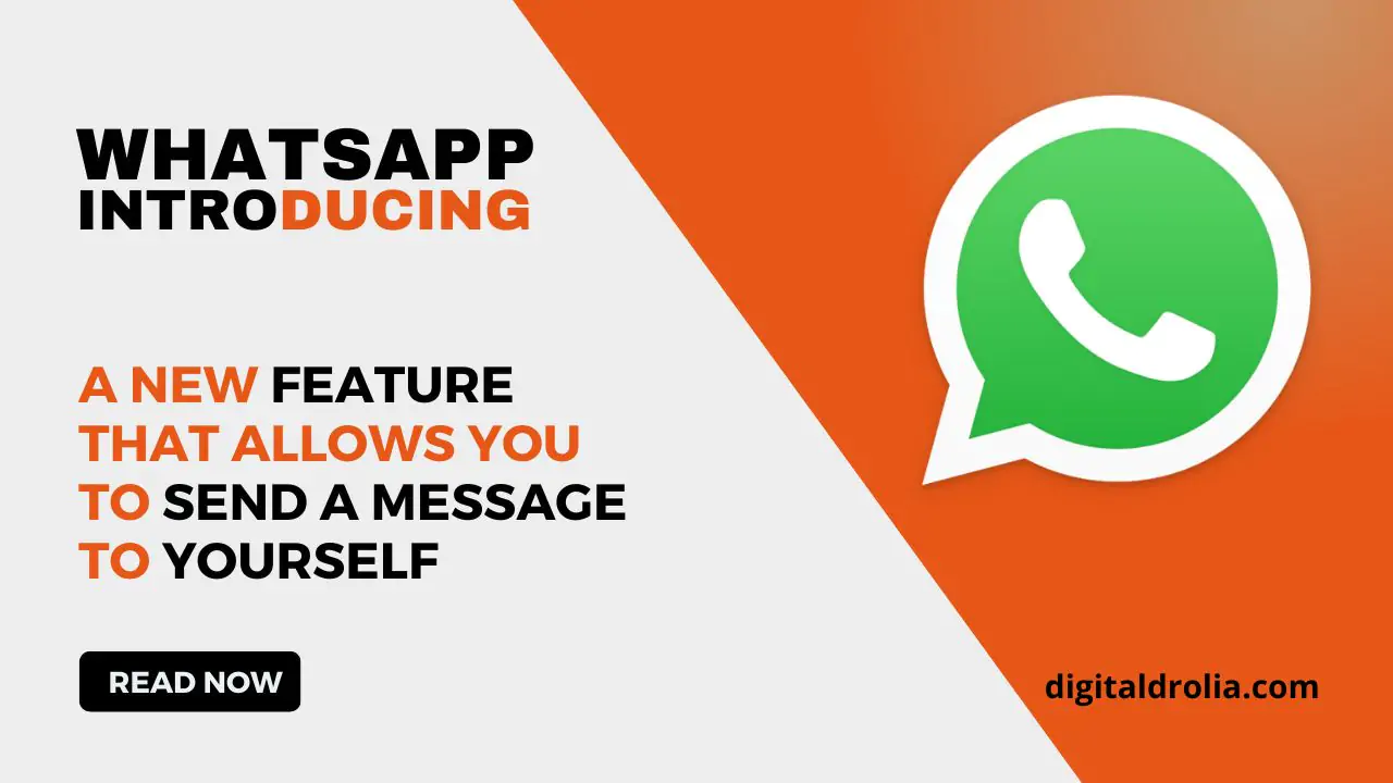 WhatsApp New Feature That Best Offer For You To Send a Message To Yourself in 2022