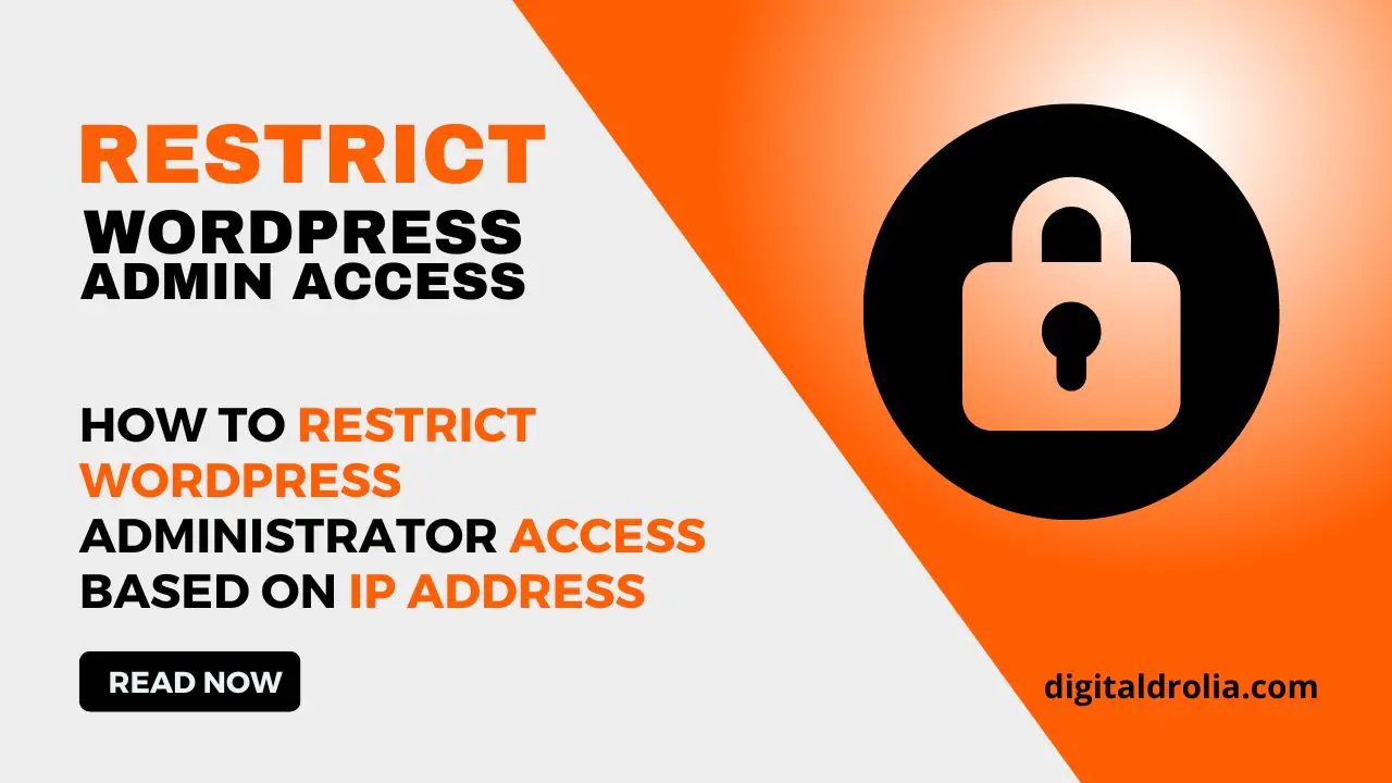 How to Control WordPress Administrator Access Based on IP Address